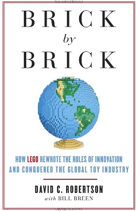 Brick by Brick: How LEGO Rewrote the Rules of Innovation and Conquered the Global Toy Industryeľ磺،(chung)·tȫߘI(y)ߣDavid C. Robertson Bill Breen